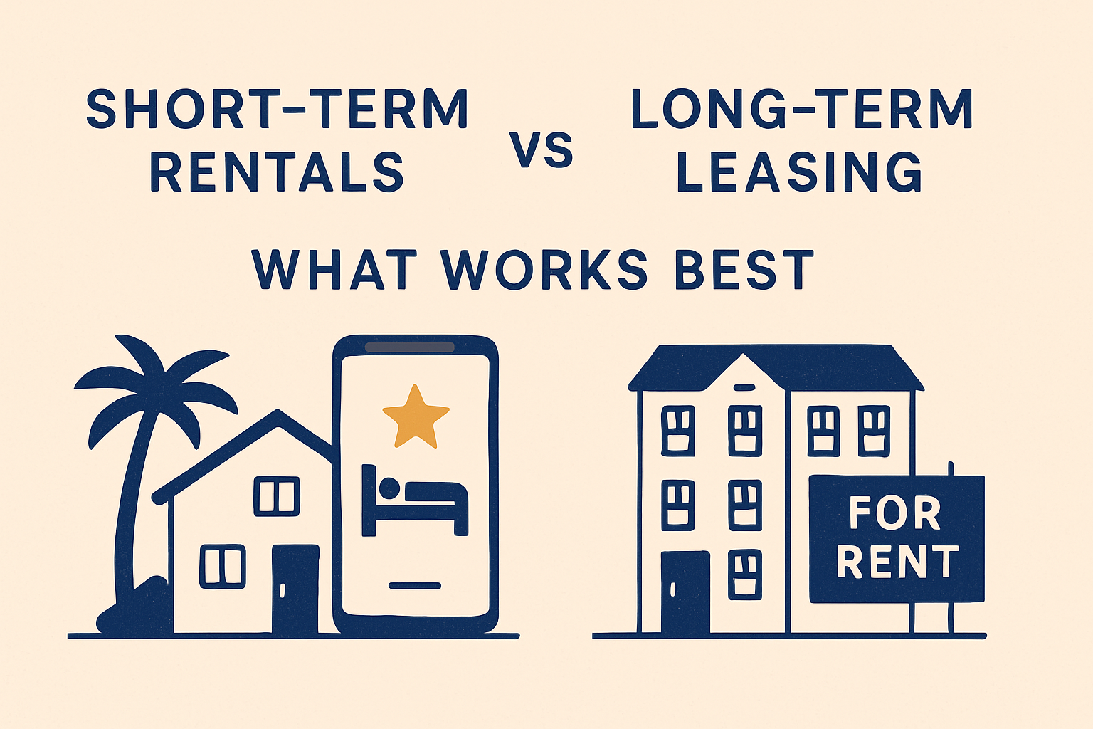 Short-Term Rentals vs Long-Term Leasing